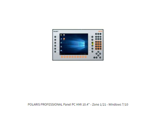 POLARIS PROFESSIONAL PANEL PC HMI 10.4" - ZONE 1/21 - WINDOWS 7/10