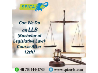 Can We Do an LLB (Bachelor of Legislative Law) Course After 12th?